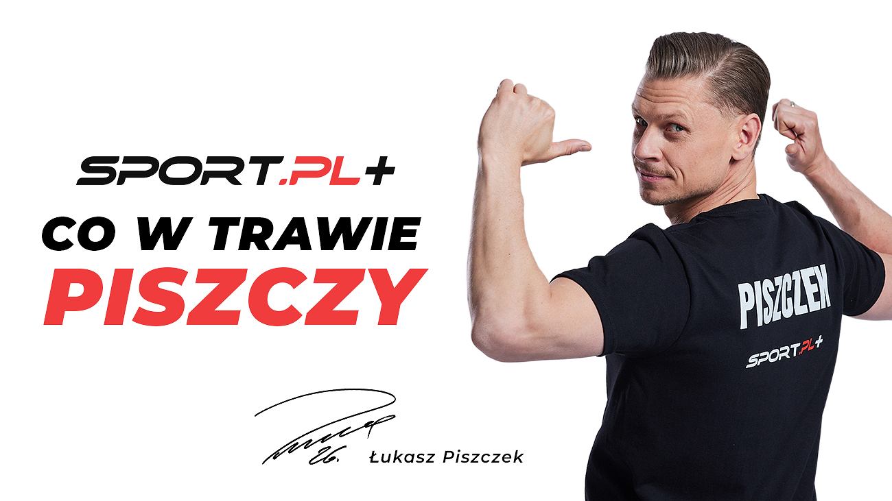 Oto mój faworyt finału Ligi Mistrzów - Łukasz Piszczek dla subskrybentów Sport.pl+