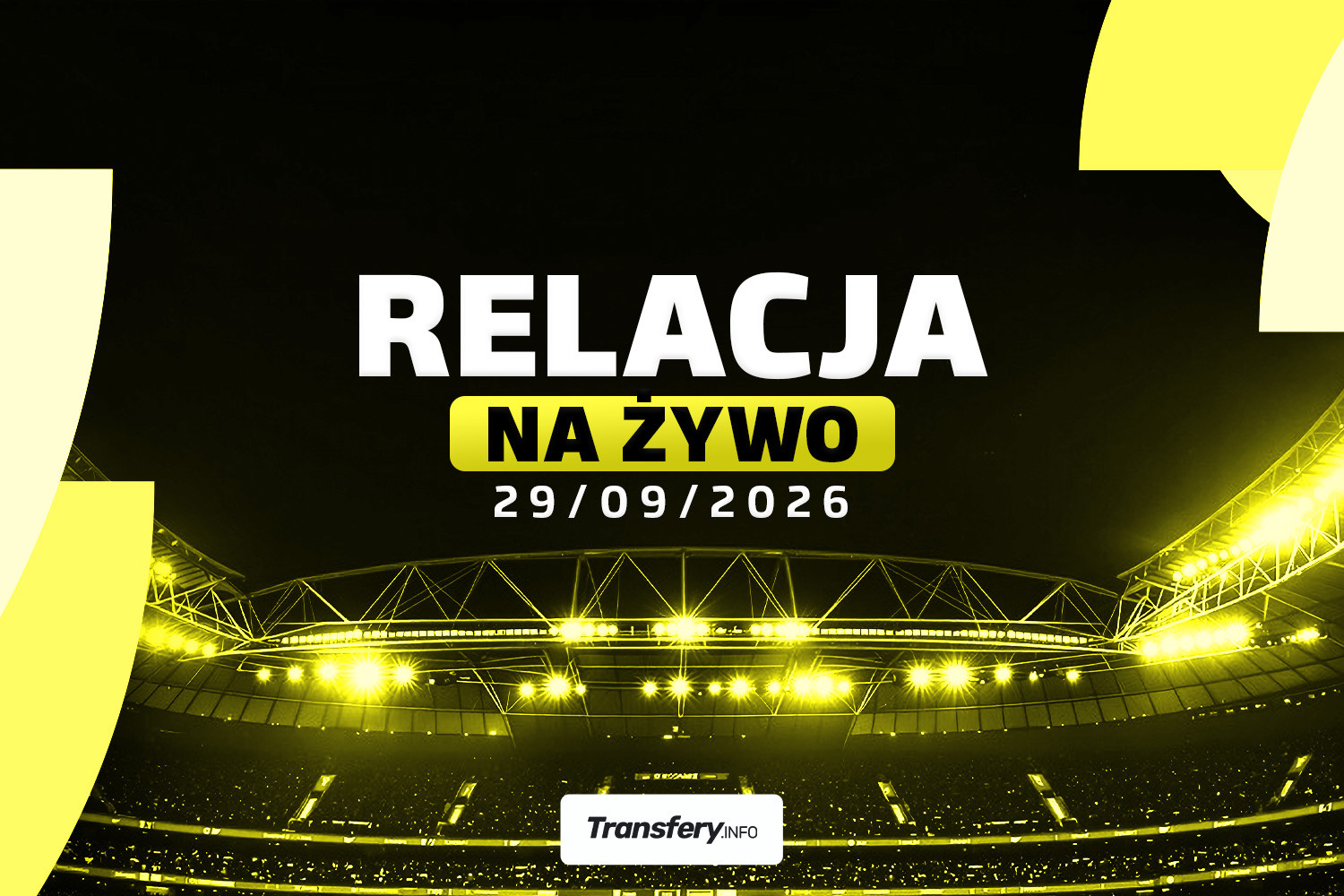 Transfery - Relacja na żywo [29/09/2026]